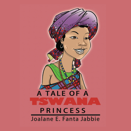 A Tale of A Tswana Princess